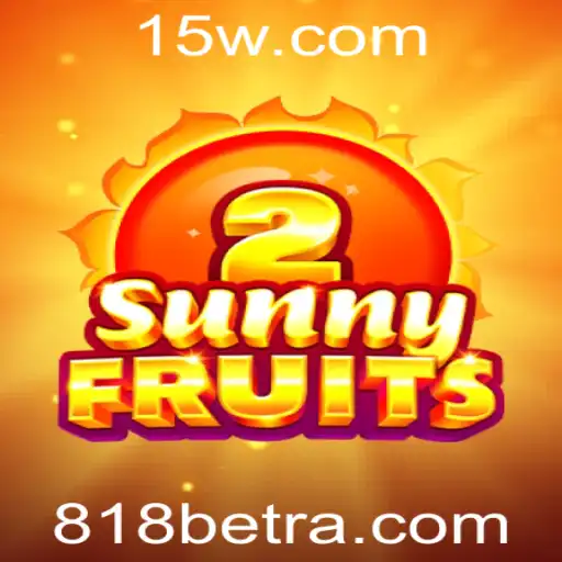 Explorando as Maravilhas de SunnyFruits2 no 818Bet